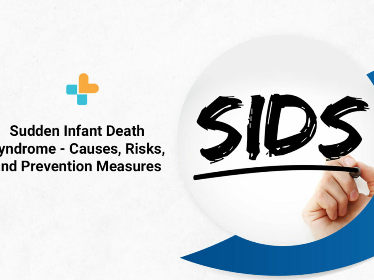 SIDS (Sudden Infant Death Syndrome): Causes & Prevention