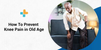 Prevent Knee Pain in Old Age