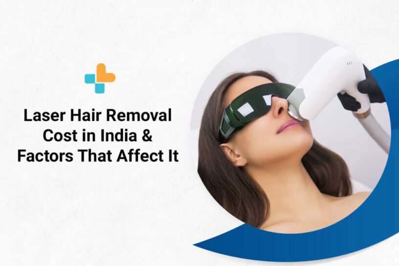 Laser hair removal cost in India