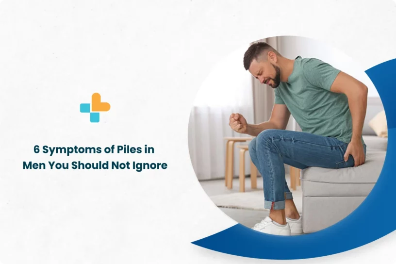 6-Symptoms-of-Piles-in-Men-You-Should-Not-Ignore