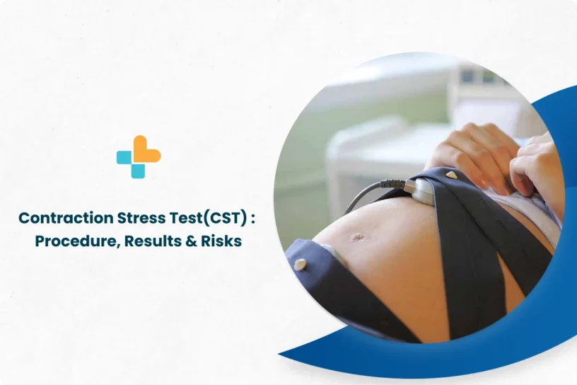 Contraction Stress Test(CST) _ Procedure, Results _ Risks