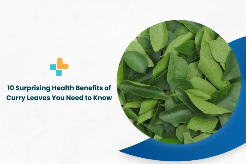 10 Surprising Health Benefits of Curry Leaves You Need to Know