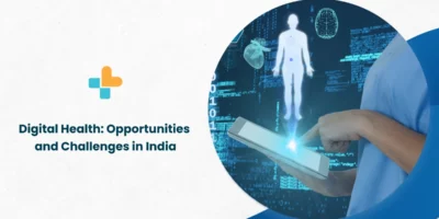 Digital Health_ Opportunities and Challenges in India