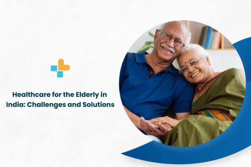 Healthcare for the Elderly in India_ Challenges and Solutions