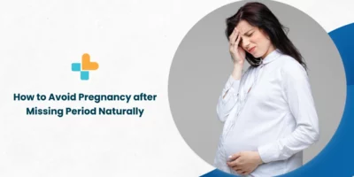 How to Avoid Pregnancy after Missing Period Naturally