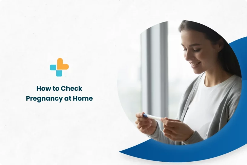 How to Check Pregnancy at Home