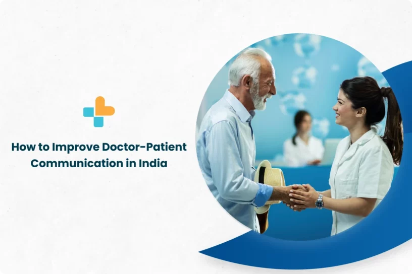 How to Improve Doctor-Patient Communication in India
