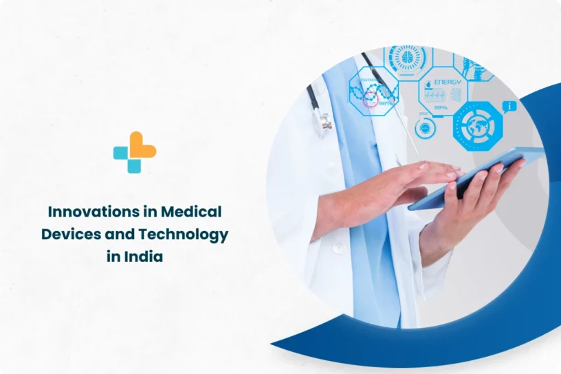 Innovations in Medical Devices and Technology in India
