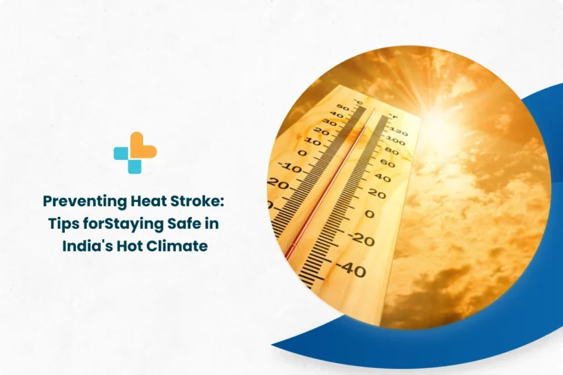 Preventing Heat Stroke_ Tips forStaying Safe in India_s Hot Climate