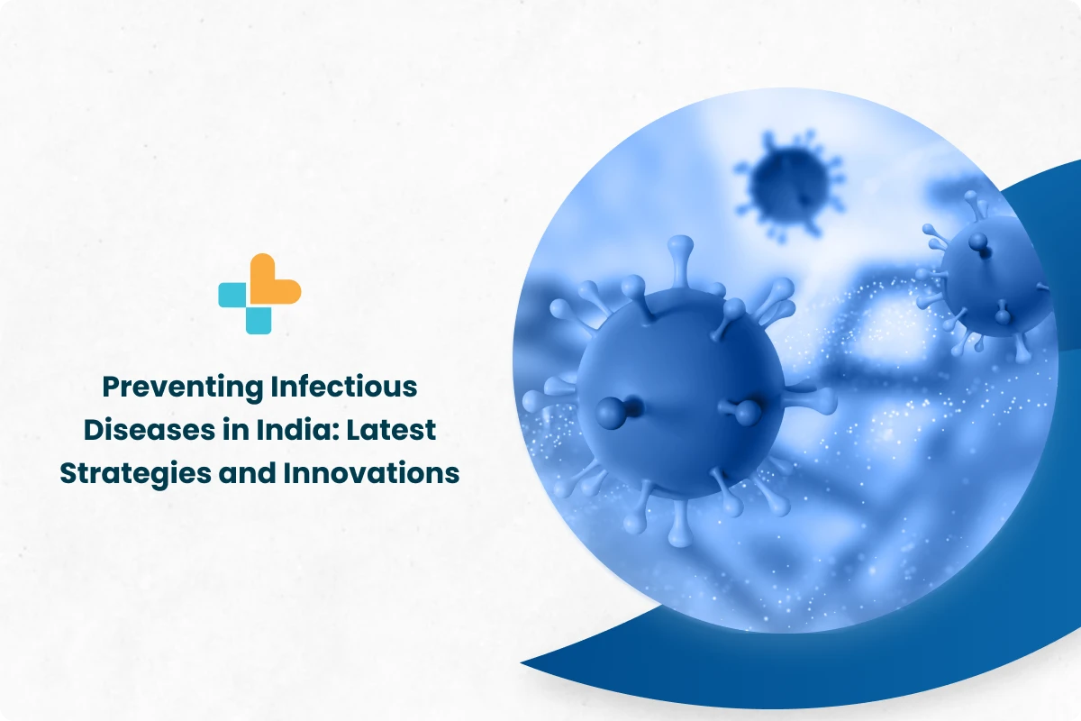 preventing-infectious-diseases-in-india-latest-strategies-and-innovations