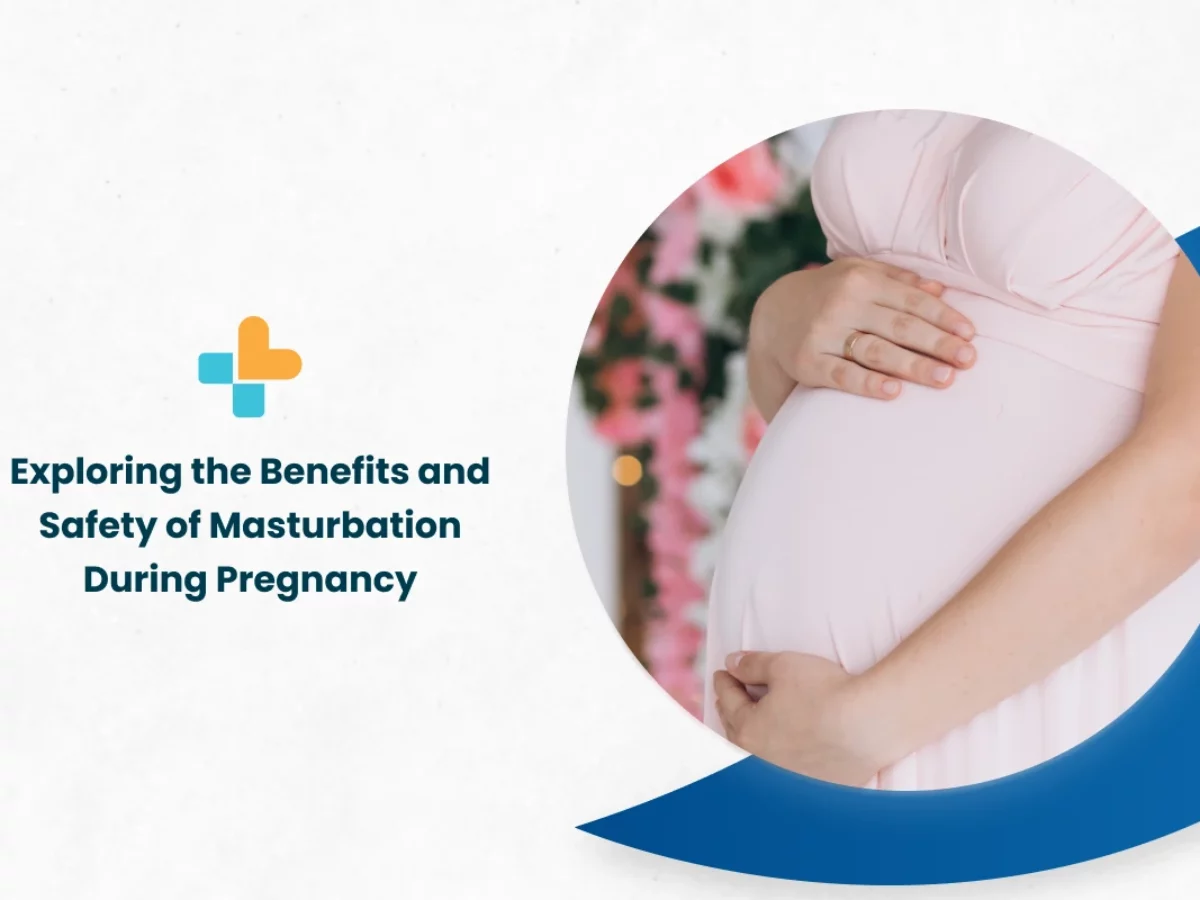 Exploring The Benefits And Safety Of Masturbation During Pregnancy