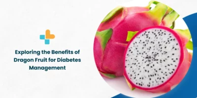 Benefits of Dragon Fruit for Diabetes Management