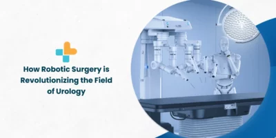 How Robotic Surgery is Revolutionizing the Field of Urology