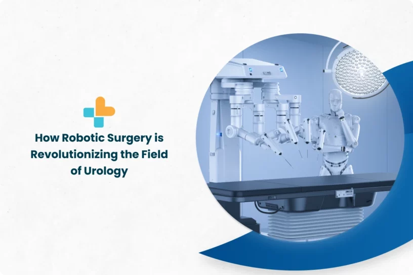 How Robotic Surgery is Revolutionizing the Field of Urology