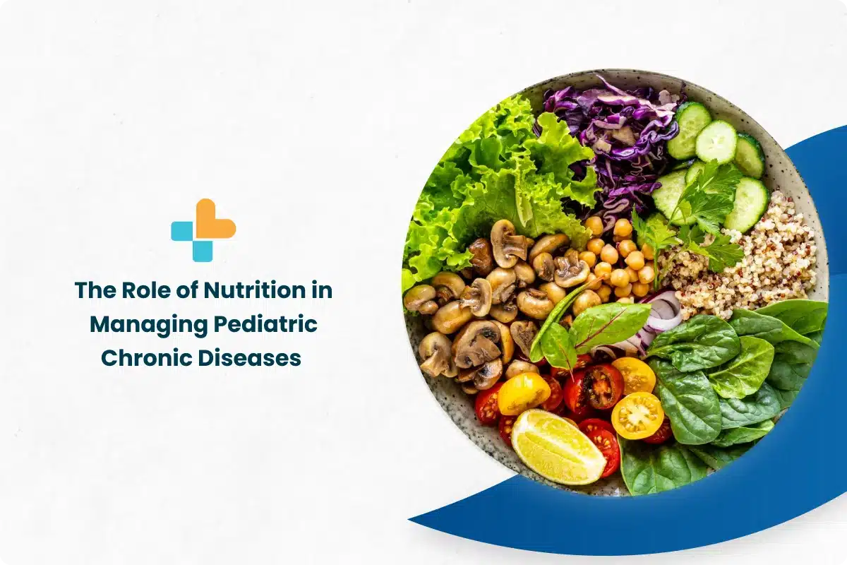 the-role-of-nutrition-in-managing-pediatric-chronic-diseases