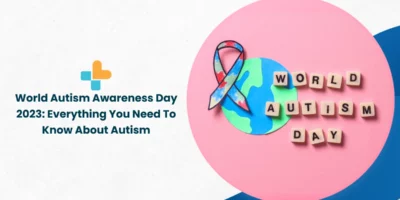 World Autism Awareness Day 2023- APRIL 2