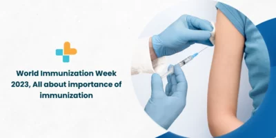 World-Immunization-Week-2023-All-about-importance-of-immunization.
