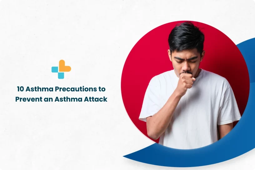 10 Asthma Precautions to Prevent an Asthma Attack