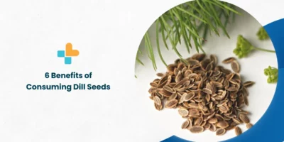 6-Benefits-of-Consuming-Dill-Seeds