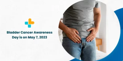 Bladder Cancer Awareness Day is on May 7