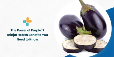 Brinjal-Health-Benefits-You-Need-to-Know