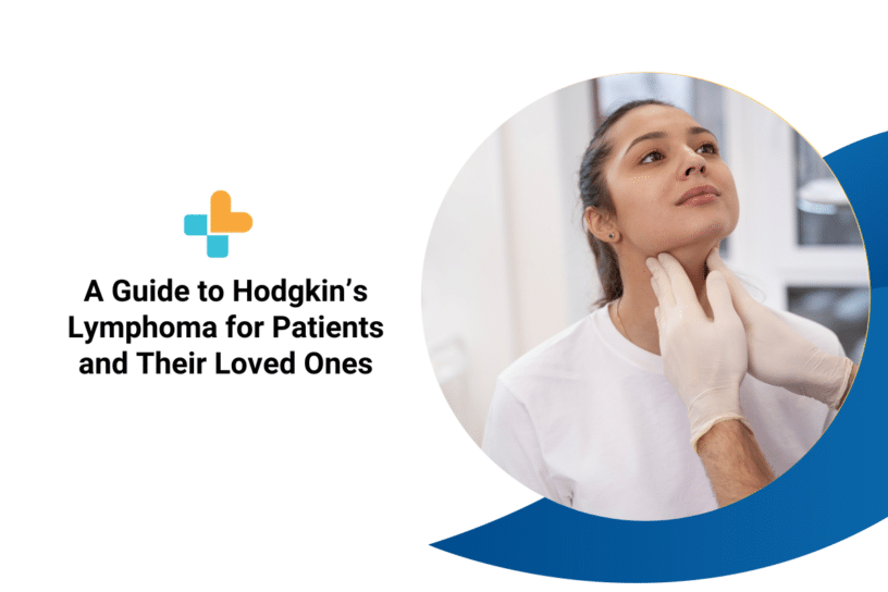 Guide to Hodgkin’s Lymphoma for Patients